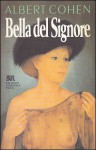 Bella del Signore - Albert Cohen, Eugenio Rizzi