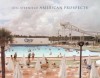 Joel Sternfeld: American Prospects - Andy Grundberg, Kerry Brougher, Anne Tucker