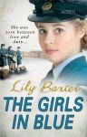 The Girls in Blue by Lily Baxter (11-Oct-2012) Paperback - Lily Baxter