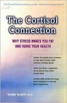 Cortisol Connection (CL) - Shawn Talbott, William Kraemer