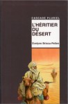 L'héritier Du Désert - Evelyne Brisou-Pellen