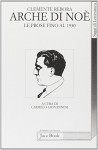 Arche di Noè. Le prose fino al 1930 - Clemente Rebora, C. Giovannini