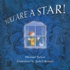 You Are a Star! - Michael Parker, Judith Rossell