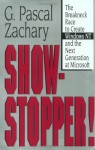 Show Stopper - G. Pascal Zachary