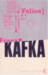 Letters to Felice - Franz Kafka, Erich Heller, James Stern