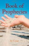 Book of Prophecies - Cesar