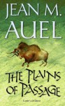 The Plains of Passage (Earth's Children, #4) - Jean M. Auel