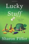 Lucky Stuff - Sharon Fiffer