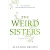 The Weird Sisters - Eleanor Brown