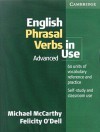 English Phrasal Verbs in Use Advanced - Michael McCarthy, Felicity O'Dell