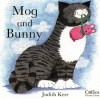 Mog and Bunny - Judith Kerr