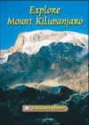 Explore Mount Kilimanjaro (Rucksack Readers) - Jacquetta Megarry