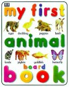 My Little Animals Board Book (Board Book) - Deni Bown, Kenneth Lilly