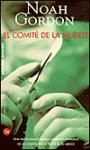 El Comité De La Muerte - Noah Gordon, Jesus Pardo