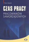 Czas pracy pracowników samorządowych - Piotr Ciborski