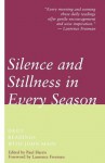 Silence and Stillness in Every Season: Daily Readings with John Main - John Main, Laurence Freeman, Paul T. Harris