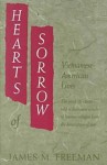 Hearts of Sorrow: Vietnamese-American Lives - James M. Freeman