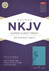 NKJV Super Giant Print Reference Bible, Teal LeatherTouch Indexed - Holman Bible Publisher