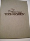 Fine Woodworking Techniques Book 1 (Bk. 1) - Fine Woodworking