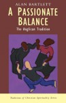 A Passionate Balance - Alan Bartlett