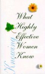 What Highly Effective Women Know - Beth Mende Conny