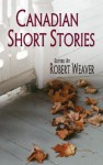 Canadian Short Stories - William Toye