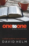 One-to-One Bible Reading - David Helm