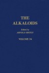 The Alkaloids, Volume 34 - Arnold Brossi