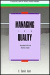 Managing for Quality: Integrating Quality and Business Strategy - Howard S. Gitlow