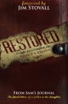 Restored: 11 Gifts for a Complete Life - Jim Stovall, Tracy J. Trost