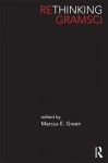 Rethinking Gramsci - Marcus E. Green