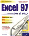 Excel 97: Fast & Easy - Nancy Stevenson