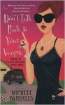 Don't Talk Back to Your Vampire - Michele Bardsley