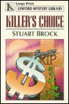 Killer's Choice - Stuart Brock