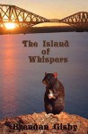 The Island of Whispers - Brendan Gisby
