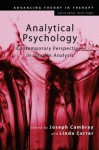 Analytical Psychology: Contemporary Perspectives in Jungian Analysis (Advancing Theory in Therapy) - Linda Carter, Joseph Cambray