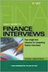 Vault Guide to Finance Interviews, 4th Edition - Vault.Com Inc, Vault.Com Staff