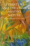 Literature and the Crime Against Nature - Keith M. Sagar