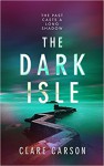 The Dark Isle - Clare Carson