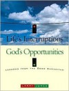 Life's Interruptions - God's Opportunities - Larry Jones