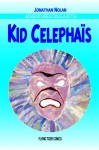 Kid Celephais - Jonathan Nolan, H.P. Lovecraft