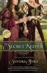 The Secret Keeper: A Novel of Kateryn Parr (Ladies in Waiting Book 2) - Sandra Byrd