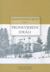 Pronevjereni ideali - Ksaver Šandor Gjalski