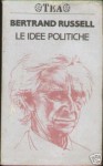 Le idee politiche - Bertrand Russell