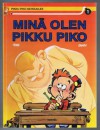 Minä olen Pikku Piko (Pikku Piko seikkailee, #1) - Tome, Janry