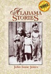 Alabama Stories - John Isaac Jones