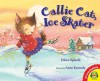 Callie Cat, Ice Skater (AV2 Fiction Readalong) - Eileen Spinelli, Anne Kennedy