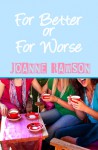 For Better or For Worse - Joanne Rawson