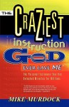 The Craziest Instruction God Ever Gave Me - Mike Murdoch