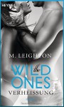 The Wild Ones: Verheißung - Roman - M. Leighton, Kathleen Mallett